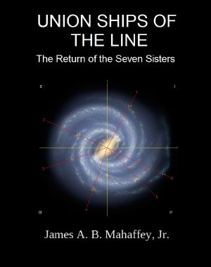 [Union Ships of the Line 01] • The Return of the Seven Sisters